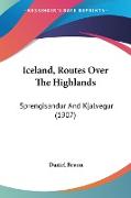 Iceland, Routes Over The Highlands