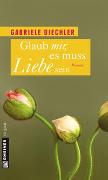 Glaub mir, es muss Liebe sein