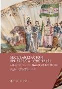 Secularización en España (1700-1845): Albores de un proceso político