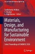 Materials, Design, and Manufacturing for Sustainable Environment