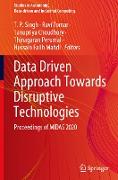 Data Driven Approach Towards Disruptive Technologies