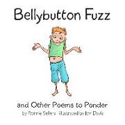 Bellybutton Fuzz and Other Poems to Ponder