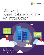 Microsoft Azure Data Solutions - An Introduction