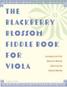 The Blackberry Blossom Fiddle Book for Viola