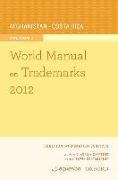 World Manual on Trademarks 2012 Volume 1