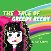 The Tale of Greedy Reeby