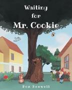 Waiting for Mr. Cookie