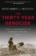 The Thirty-Year Genocide