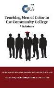 Teaching Men of Color in the Community College: A Guidebook