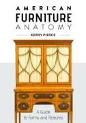 American Furniture Anatomy