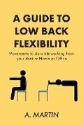 A Guide to Low Back Flexability