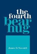 The Fourth Bear Hug