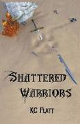 Shattered Warriors