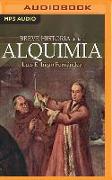 Breve Historia de la Alquimia (Latin American)