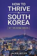 How to Thrive in South Korea