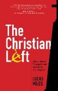 The Christian Left: How Liberal Thought Has Hijacked the Church