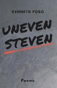 uneven steven