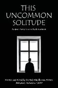 This Uncommon Solitude