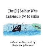 The Big Spider Who Learned How to Swim