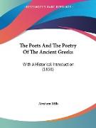 The Poets And The Poetry Of The Ancient Greeks