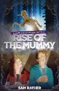 Rise of the Mummy