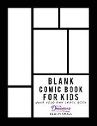 Blank Comic Book for Kids