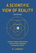 A Scientific View of Reality 2nd edition