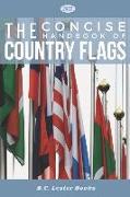 The Concise Handbook of Country Flags: An A-Z guide of countries of the world and their flags