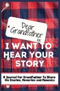 Dear Grandfather. I Want To Hear Your Story