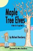 Maple Tree Elves: A Rhyme for Young Readers