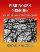 Fibrinogen Memoirs