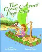 The Crazy Critters' First Visit