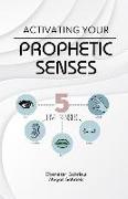 Activating Your Prophetic Senses