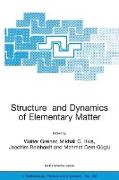 Structure and Dynamics of Elementary Matter