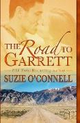 The Road to Garrett