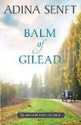 Balm of Gilead: Amish Romance