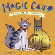 Magic Cats: A Ramses and Tut Adventure!