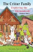 The Critter Family: Exploring the Shenandoah! (Illustrated Action & Adventure Chapter Book for Ages 7-12/The Critter Family Series Book 2)