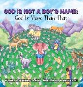 God Is Not a Boy's Name