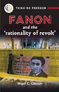 Fanon and the 'rationality of revolt'