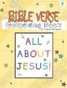 Bible Verse Colouring Book: All About Jesus!