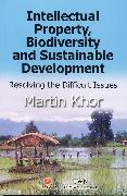 Intellectual Property, Biodiversity and Sustainable Development