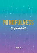 MINDFULNESS IN YOUR POCKET