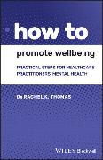 How to Promote Wellbeing