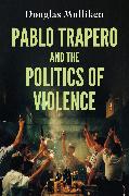Pablo Trapero and the Politics of Violence