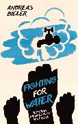 Fighting for Water