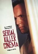 Serial Killer Cinema