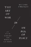 The Art of War in an Age of Peace