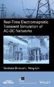 Real-Time Electromagnetic Transient Simulation of AC-DC Networks
