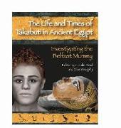 Life and Times of Takabuti in Ancient Egypt